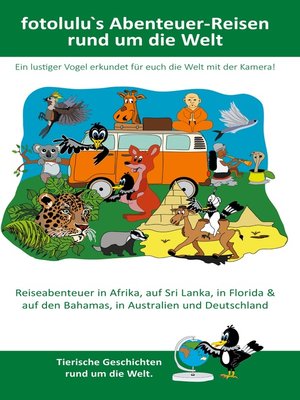 cover image of fotolulu's Abenteuer-Reisen rund um die Welt